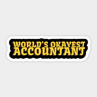 World's Okayest Accountant Sticker